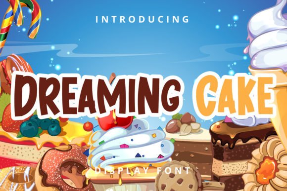Dreaming Cake: A Playful Display Font for Creative Projects