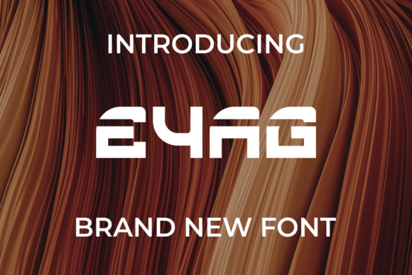 Eyag: A Bold Statement in Digital Typography