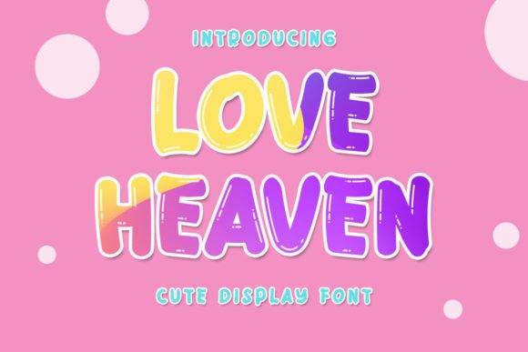 Love Heaven: A Versatile and Elegant Font for Modern Design