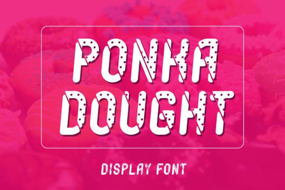 Ponkadought: A Whimsical Font for Creative Expression