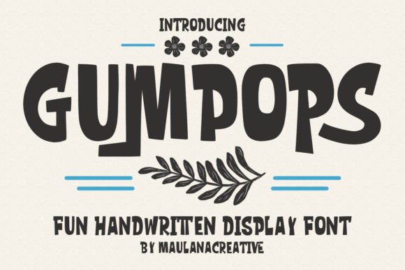 Why Gumpops is the Ultimate Display Font for Modern Designers